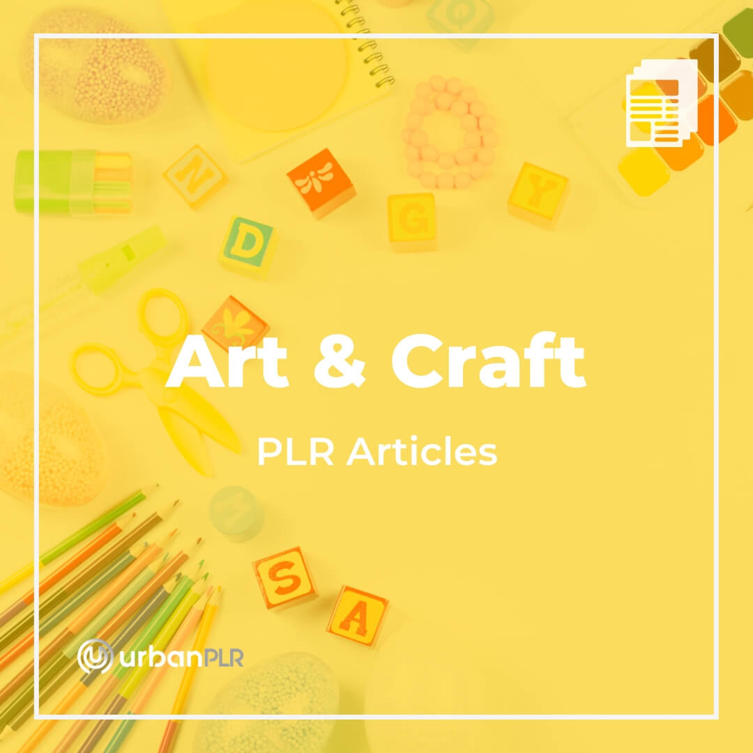 Art & Craft PLR Articles