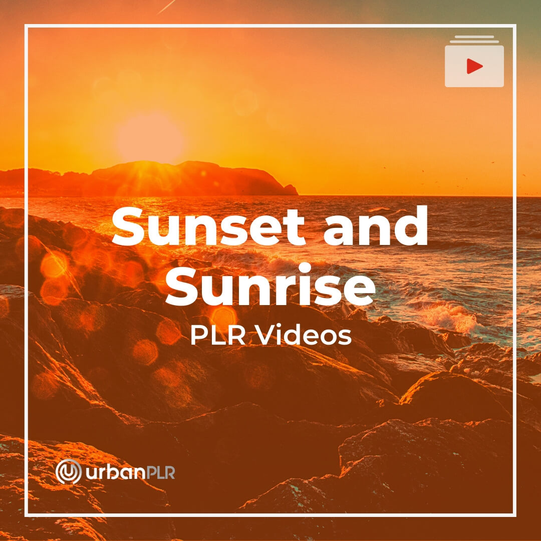 Sunset & Sunrise PLR Videos