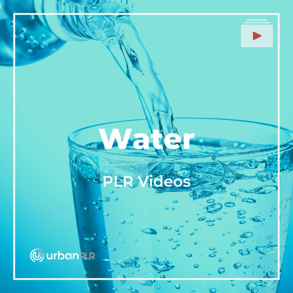 Water PLR Videos