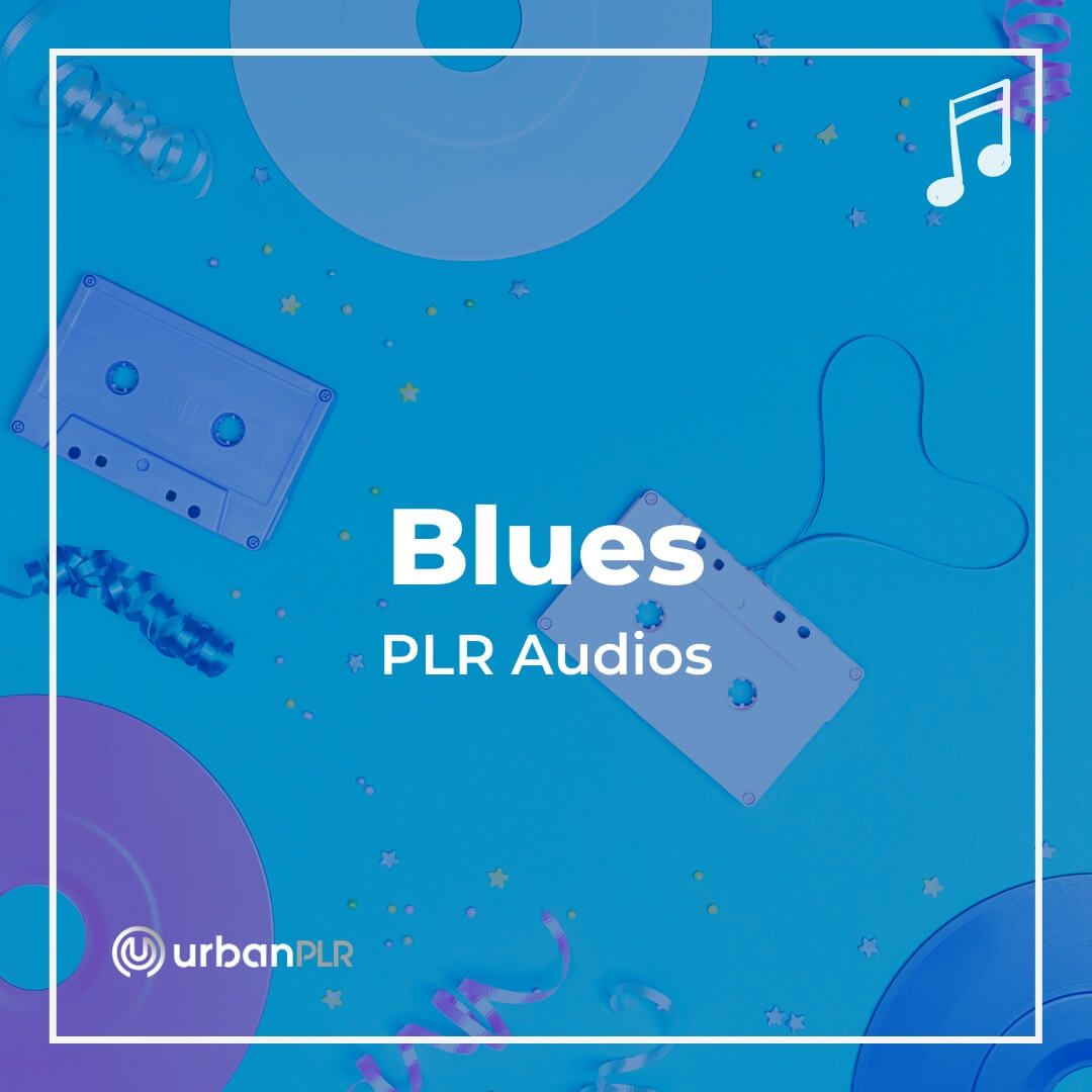 Blues PLR Audios