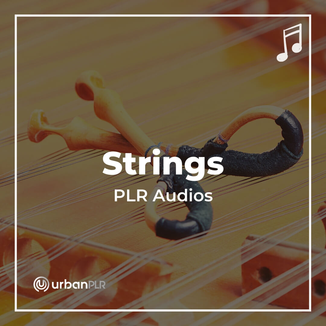 Strings PLR Audios