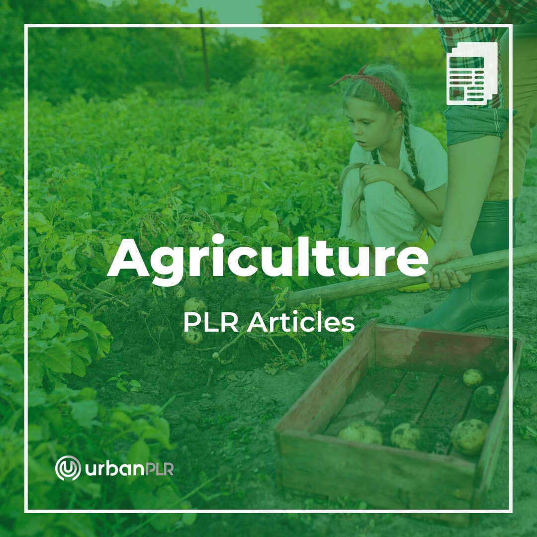 Agriculture PLR Articles