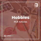 Hobbies PLR Articles