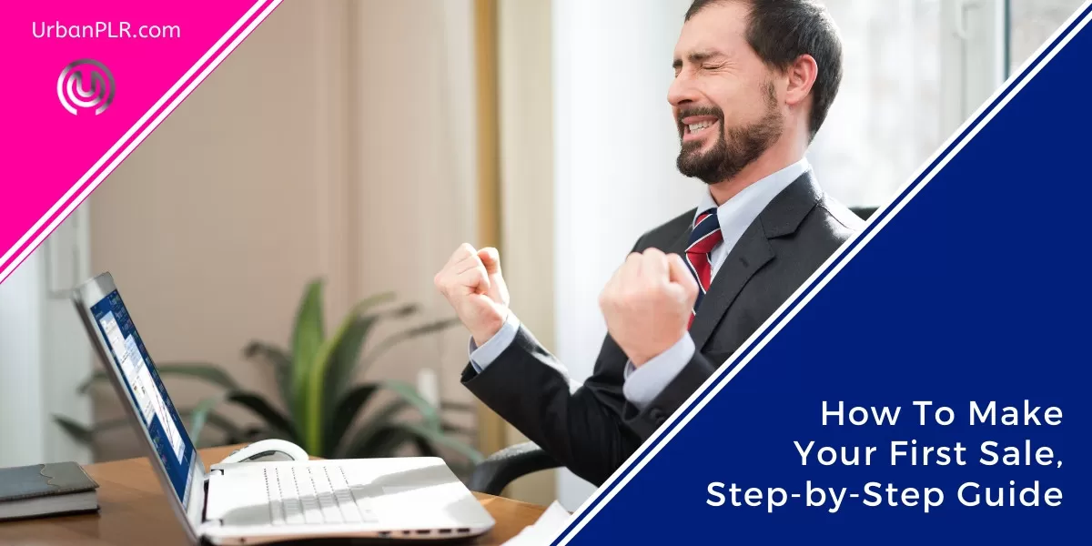 How To Make Your First PLR Sale, Step-by-Step Guide