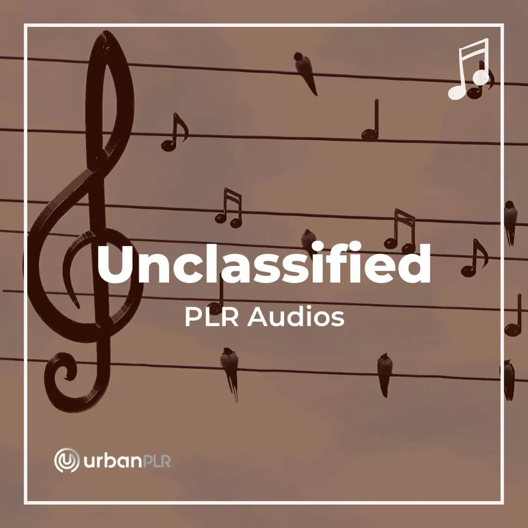 Unclassified PLR Audios