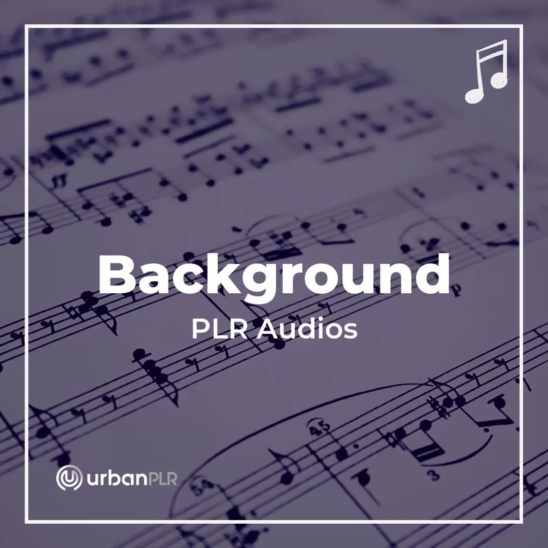 Background PLR Audios