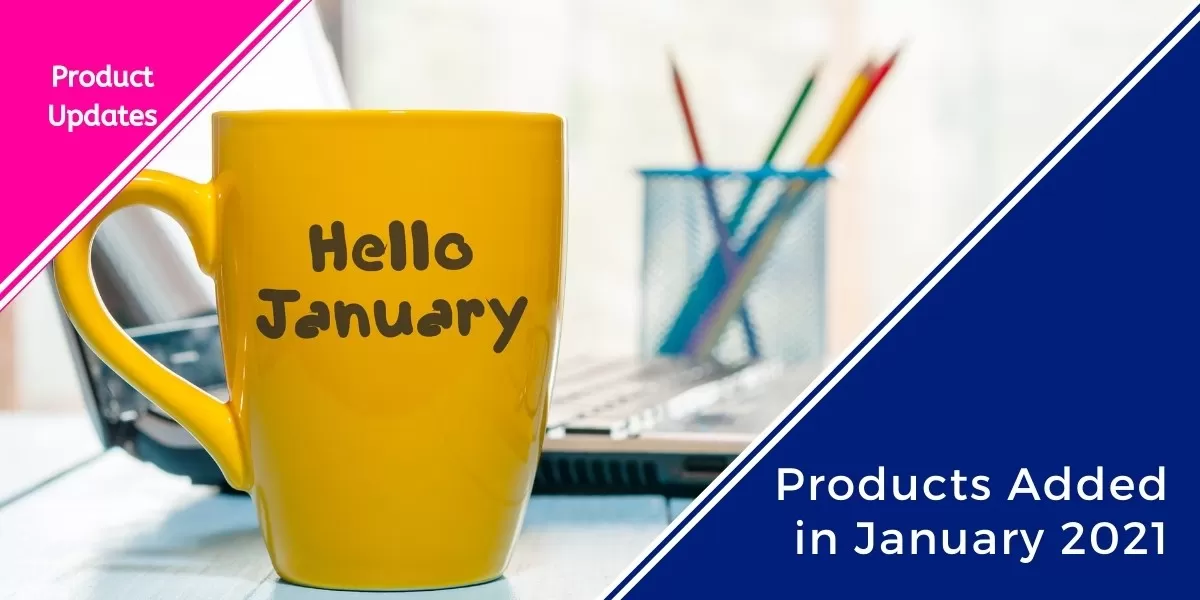 Products Added in January 2021