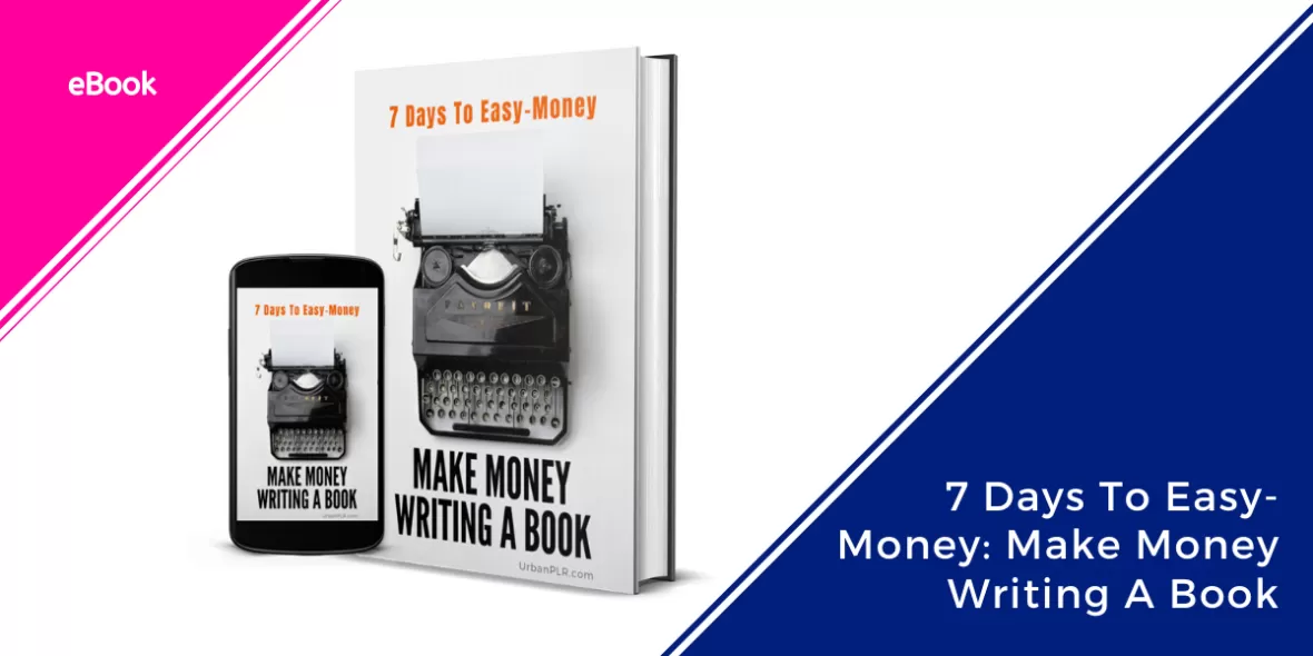 7 Days To Easy Money