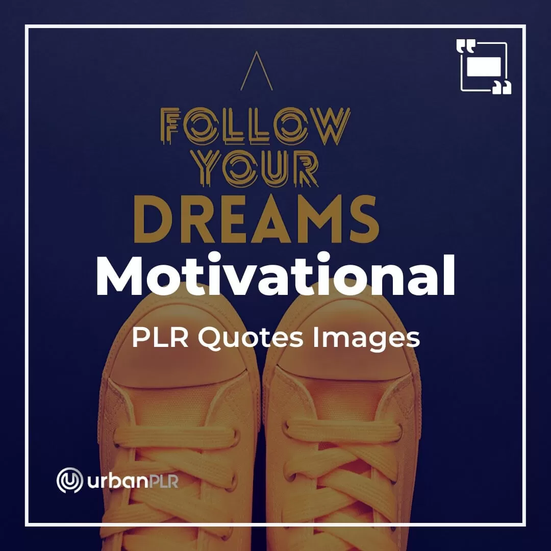 Motivational PLR Image Quotes