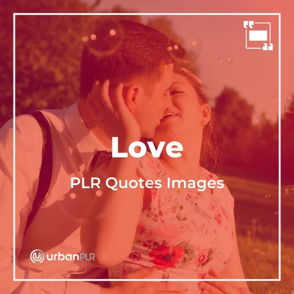 love PLR Quotes