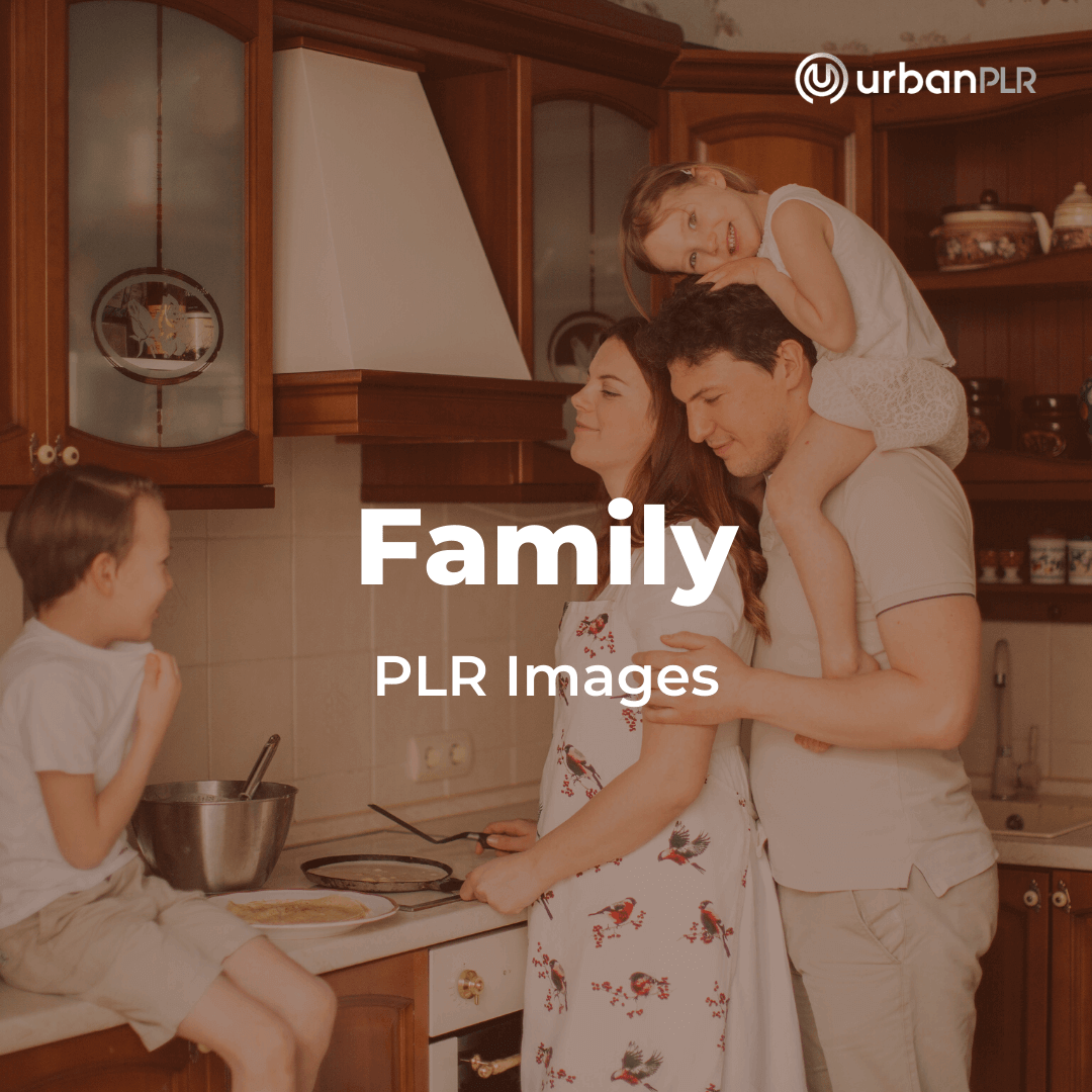 Family PLR Images