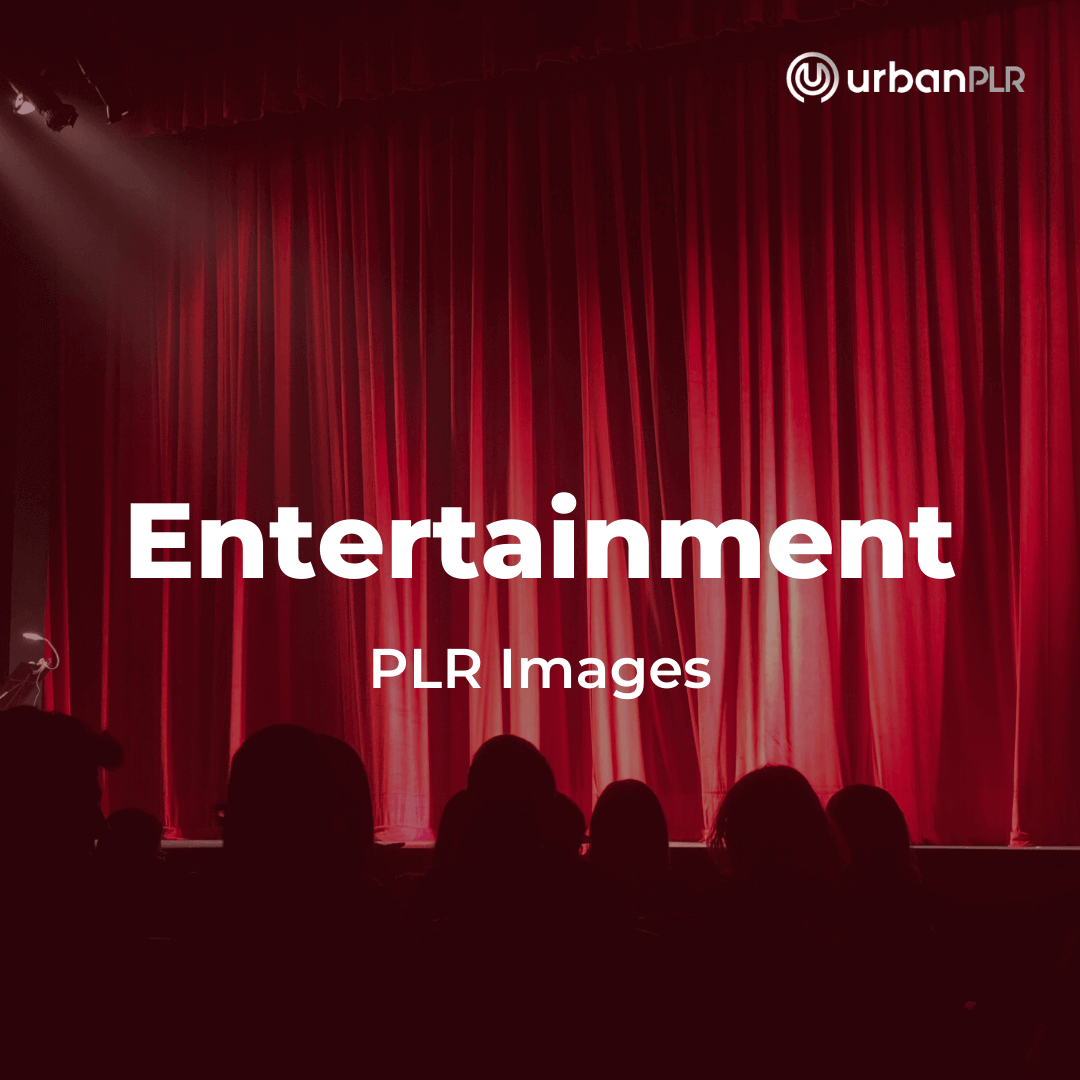 Entertainment PLR Images