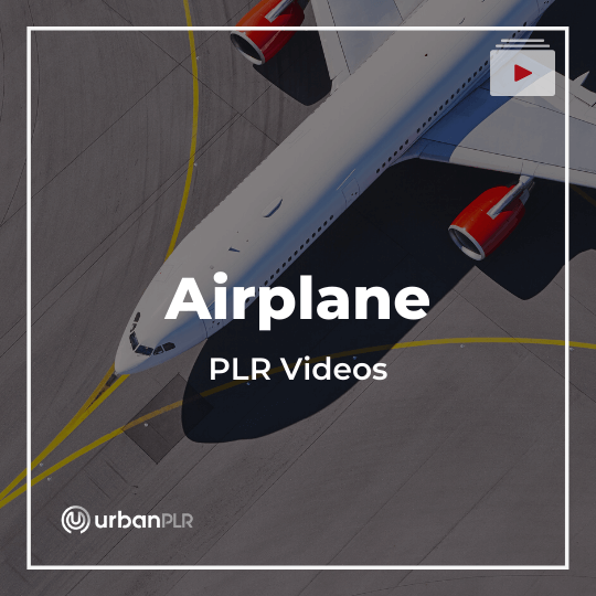 Airplane PLR Videos