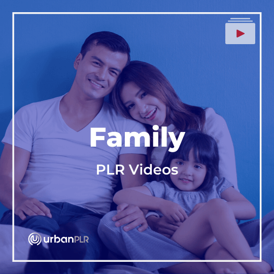 Family PLR Videos