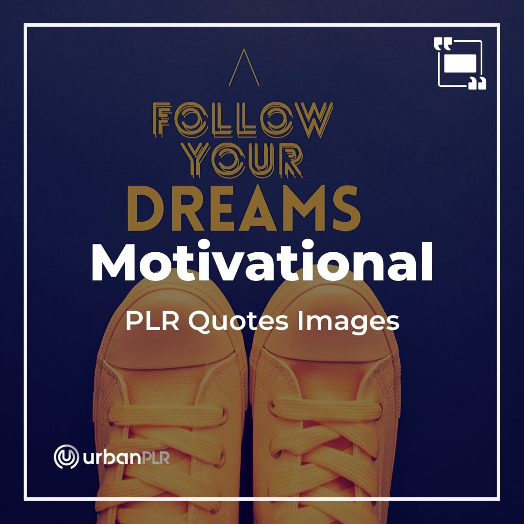 Motivational PLR Image Quotes