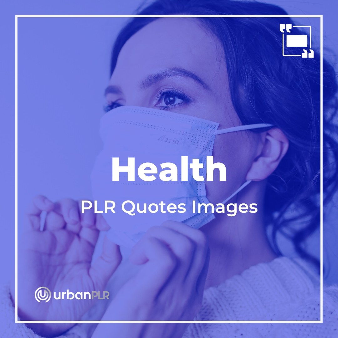 Health PLR Image Quotes