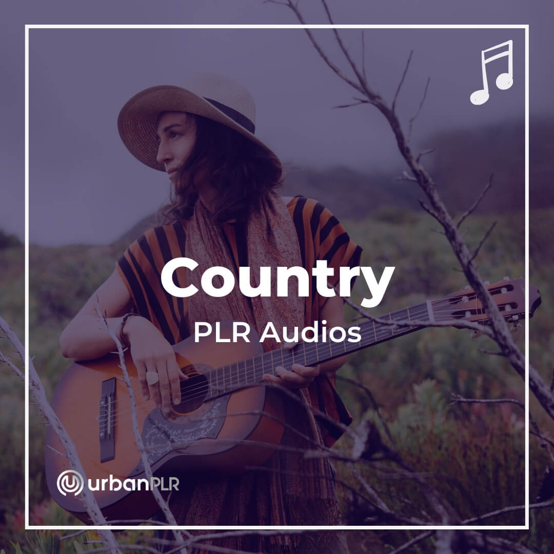 Country PLR Audios