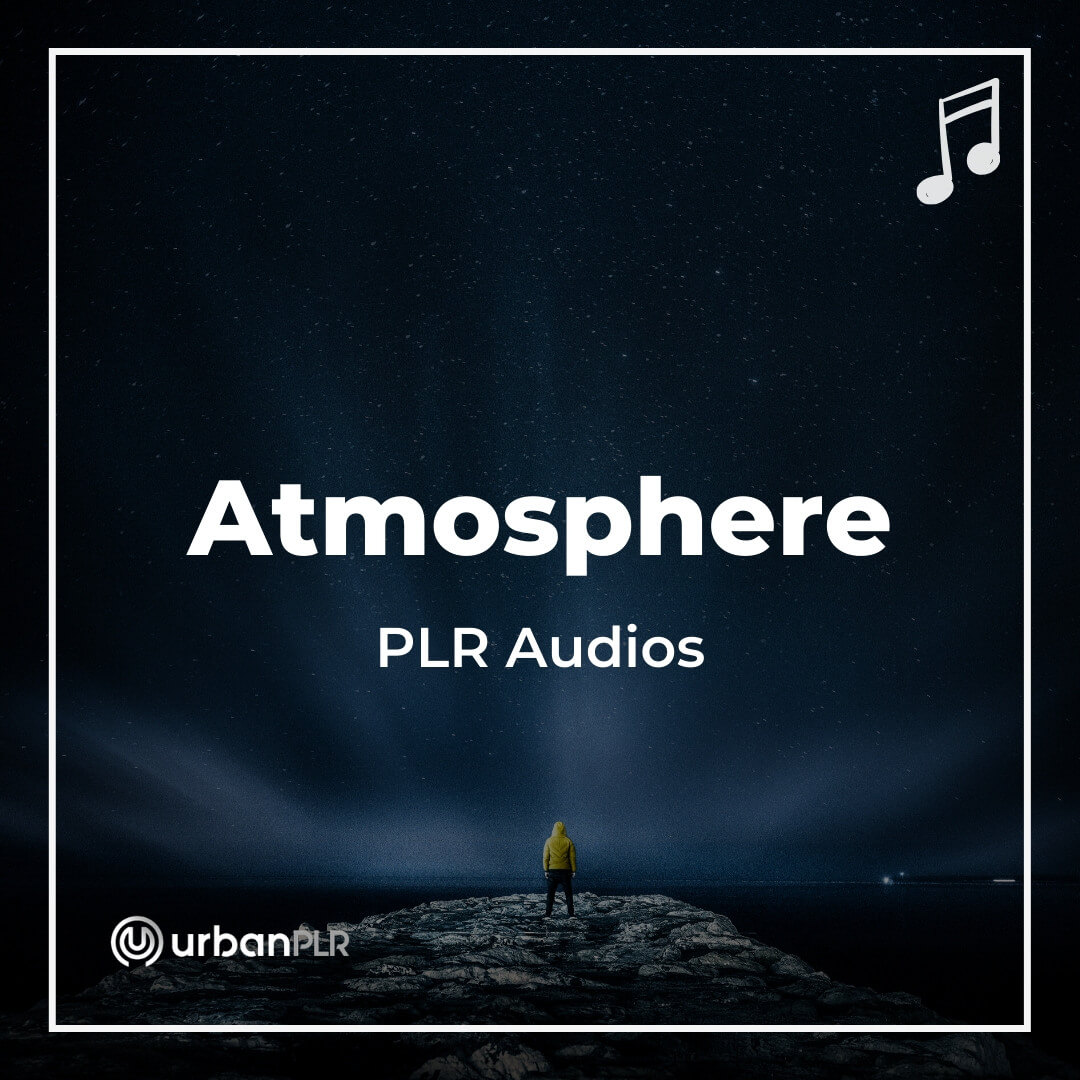 Atmosphere PLR Audios