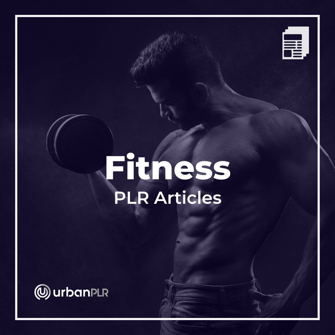 Fitness PLR Articles