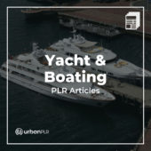 Yacht Boating PLR Articles