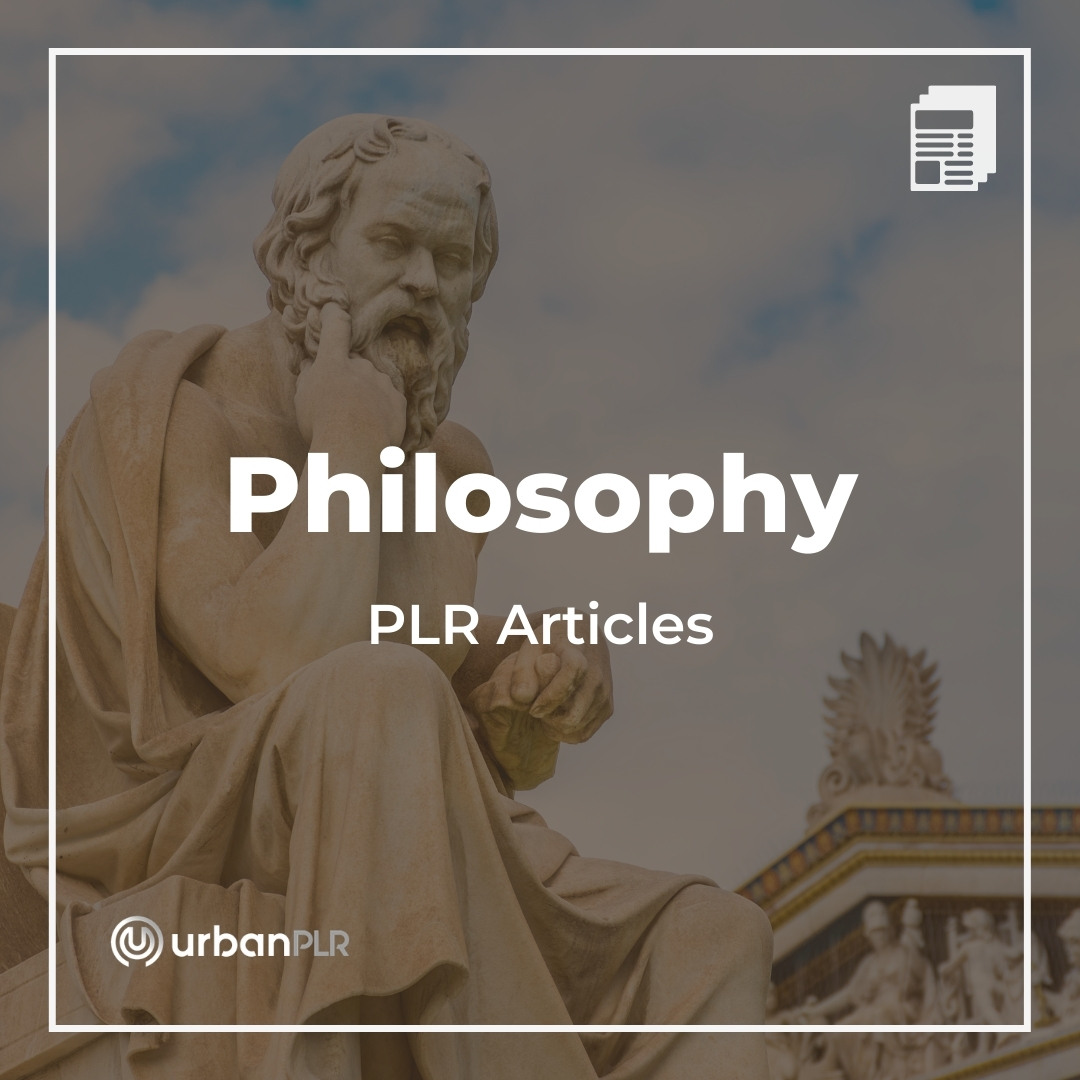 Philosophy PLR Articles